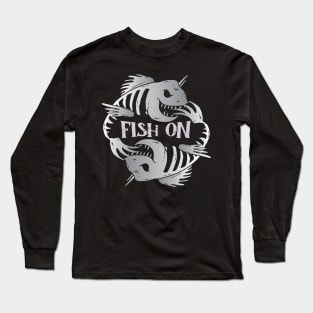 Fish On!- Fish Bones Long Sleeve T-Shirt